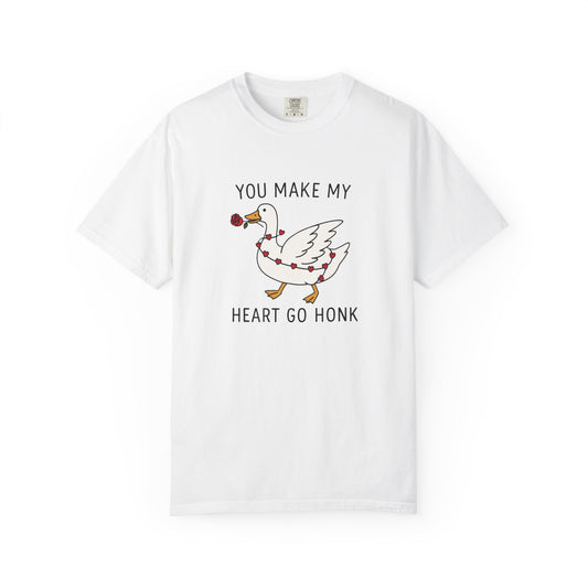 You Make My Heart Go Honk Goose T-Shirt
