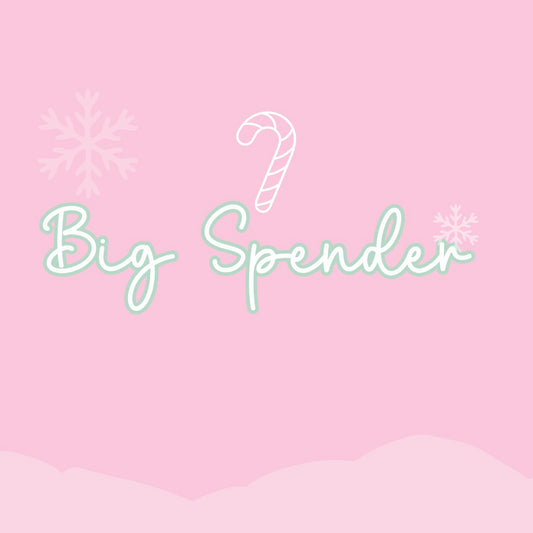 BIG Spender